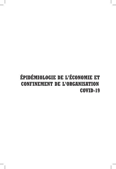 Épidémiologie de l’économie et confinement de l’organisation — Covid-19